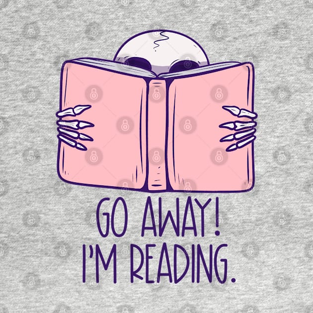 Go away im reading by Jess Adams